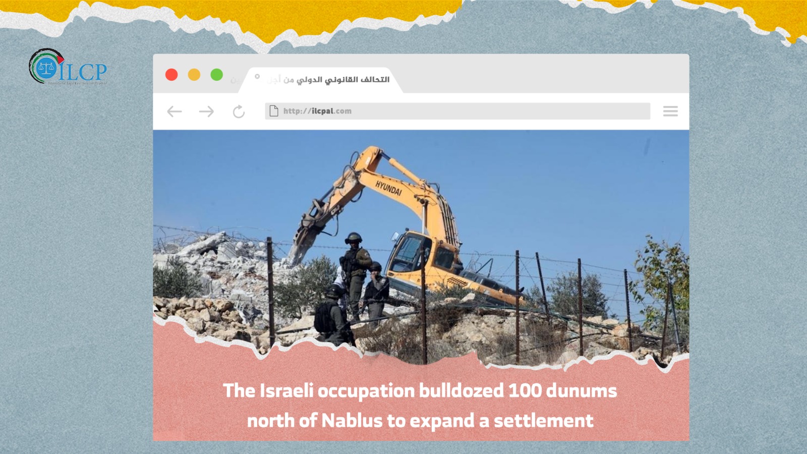 Israeli occupation bulldozed 100 dunums north of Nablus to expand a settlement