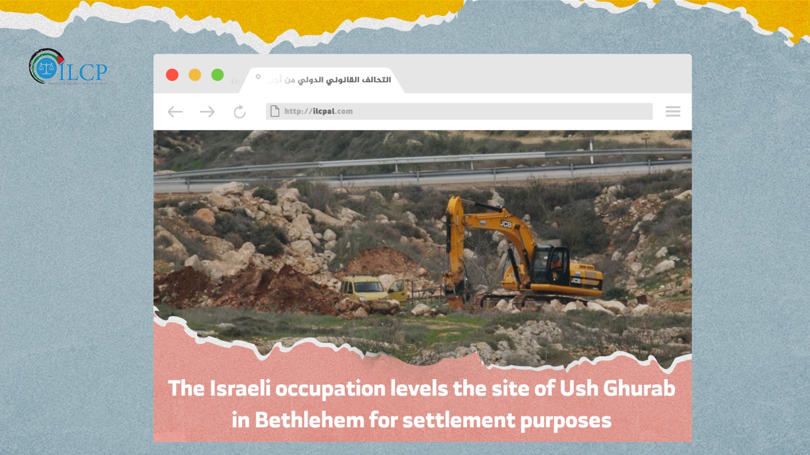 Israeli occupation levels the site of Ush Ghurab in Bethlehem for settlement purposes