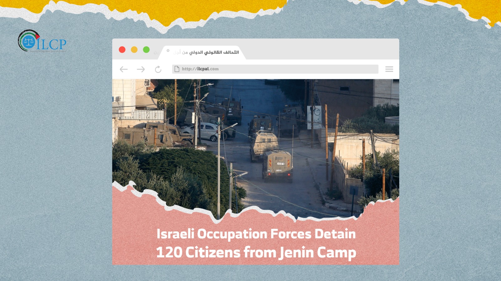 Israeli Occupation Forces Detain 120 Citizens from Jenin Camp